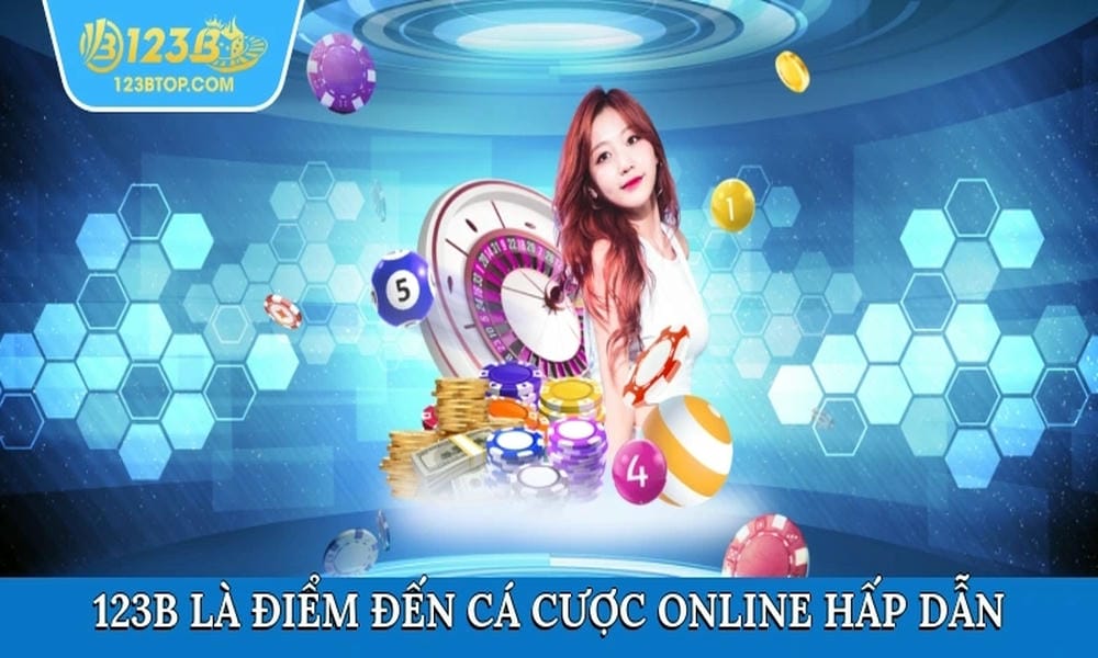123B đã vươn mình thành điểm đến cá cược online hấp dẫn của Châu Á